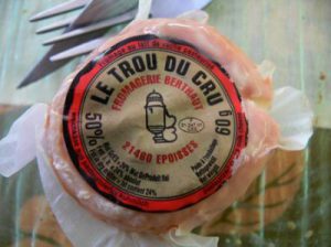 Trou du cru: Fromage de Bourgogne