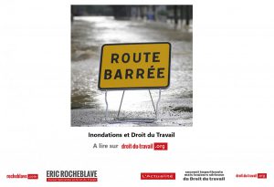 Inondations et Droit du travail